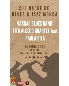 XIII Noche de Blues & Jazz Monda