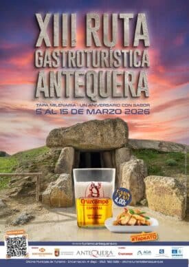 XIII Ruta GastroTurística de Antequera «Tapa Milenaria – Un Aniversario de Sabores»