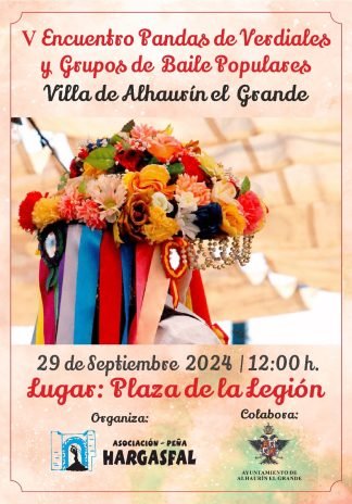 Eventos ALHAURIN EL GRANDEV ENCUENTRO DE PANDAS DE VERDIALES Y GRUPOS DE BAILE POPULARES